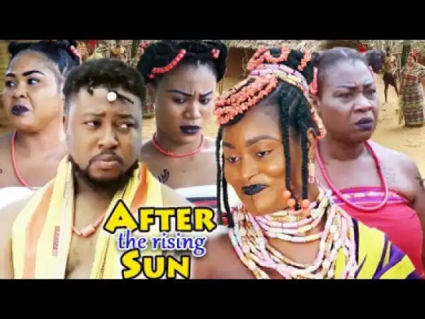 AFTER THE RISING SUN Season 1&2 - (Chizzy Alichi) 2019